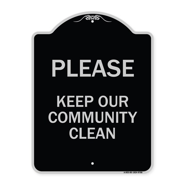 Designer Series-Please Keep Our Community Clean Black & Silver, 24" x 18", BS-1824-9788